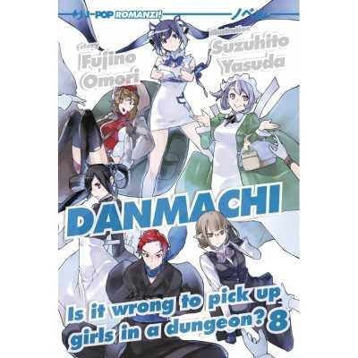 Danmachi Novel - Is it wrong to pick up girls in a dungeon? Vol. 8 (ITA)