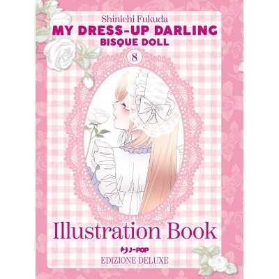 My dress-up darling - Bisque Doll Vol. 8 - Edizione Deluxe (ITA)