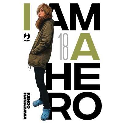 I am a hero - Nuova edizione Vol. 18 (ITA)