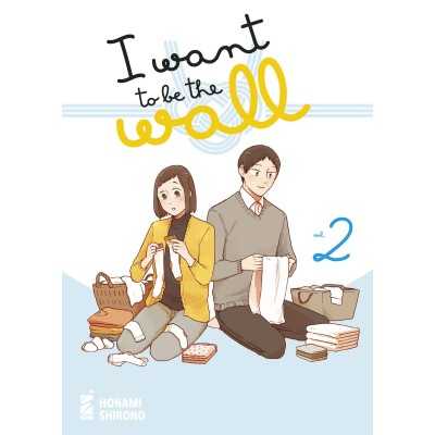 I want to be the wall Vol. 2 (ITA)