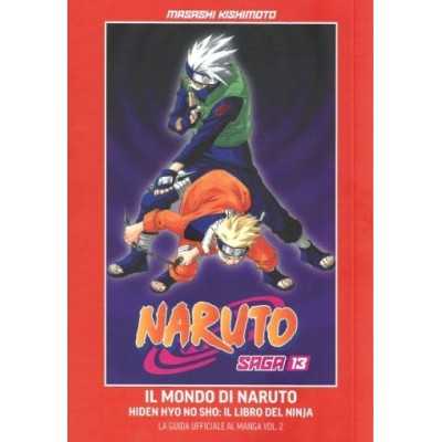 Naruto saga Vol. 13 - Naruto romanzo - il mondo di Naruto: Hyou no sho, il libro dei ninja (guida ufficiale al manga) (ITA)