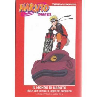 Naruto saga Vol. 16 - Naruto romanzo - sha no sho, il libro dei guerrieri (guida ufficiale al manga) (ITA)