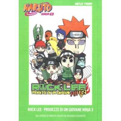 Naruto saga Vol. 4 - Naruto manga - Rock Lee, prodezze di un giovane ninja Vol. 3 (ITA)