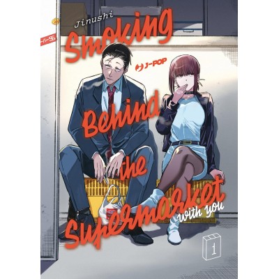Smoking behind the supermarket with you Vol. 1 (ITA)