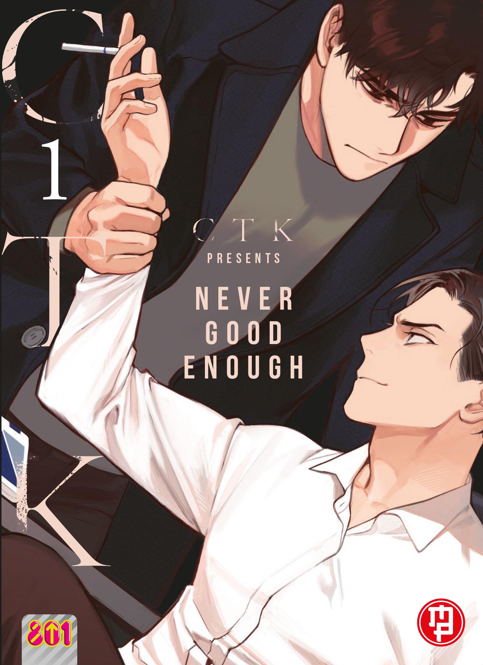 Never good enough Vol. 2