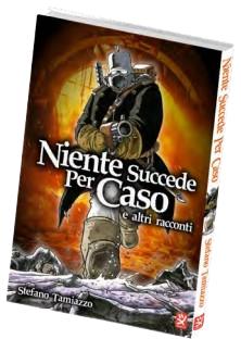 Niente succede per caso