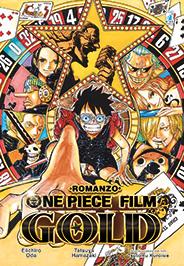 One piece : Il film romanzo - Gold