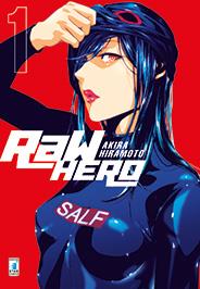 Raw hero Vol. 1