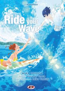Ride your Wave.