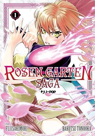 Rosen garten saga Vol. 1