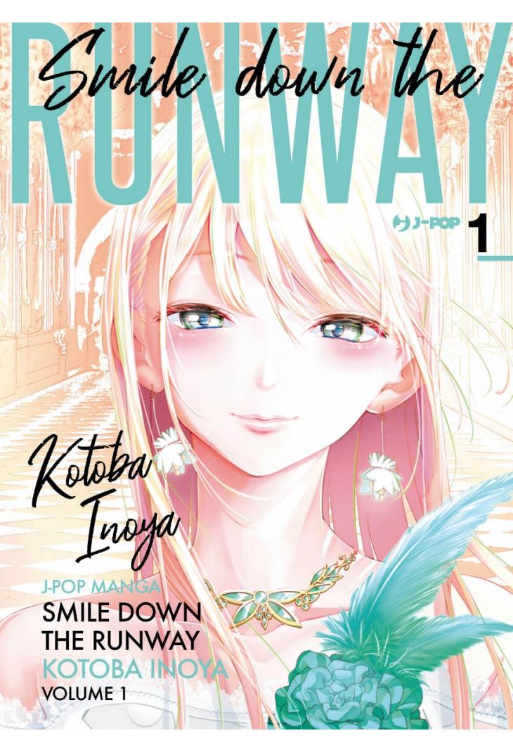 Smile down the runway Vol. 1