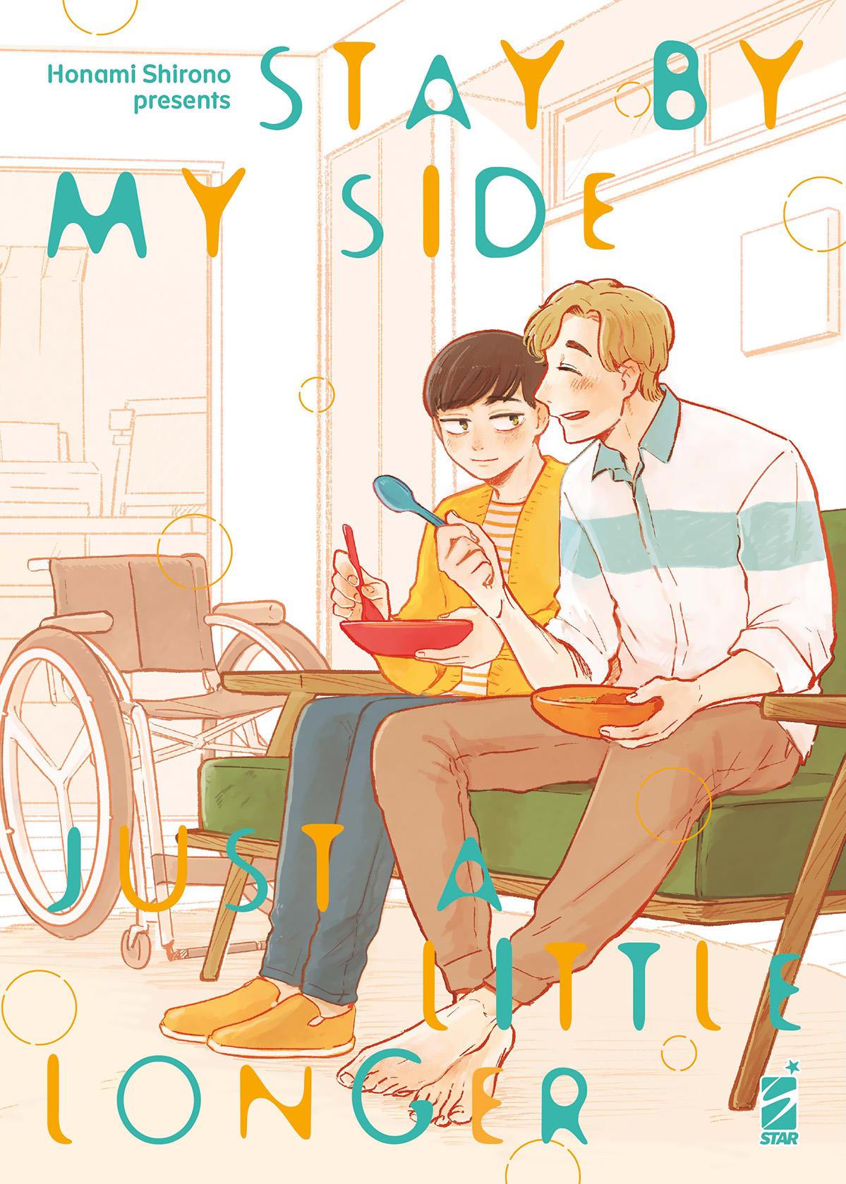 Stay by my side just a little long