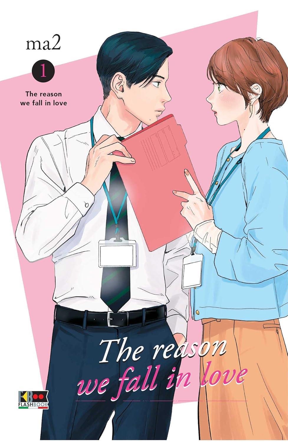 The reason we fall in love Vol. 1