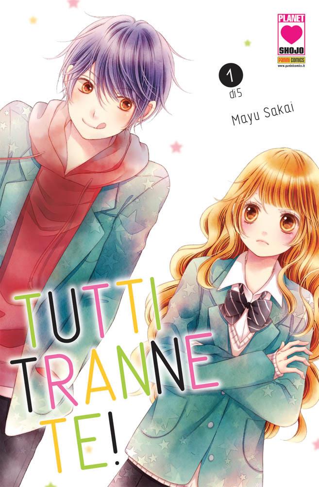 Tutti tranne te! Vol. 1