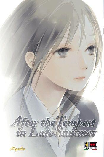 After the Tempest in the Late Summer Vol. 1