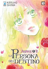 Arrivare a Te la Persona del Destino