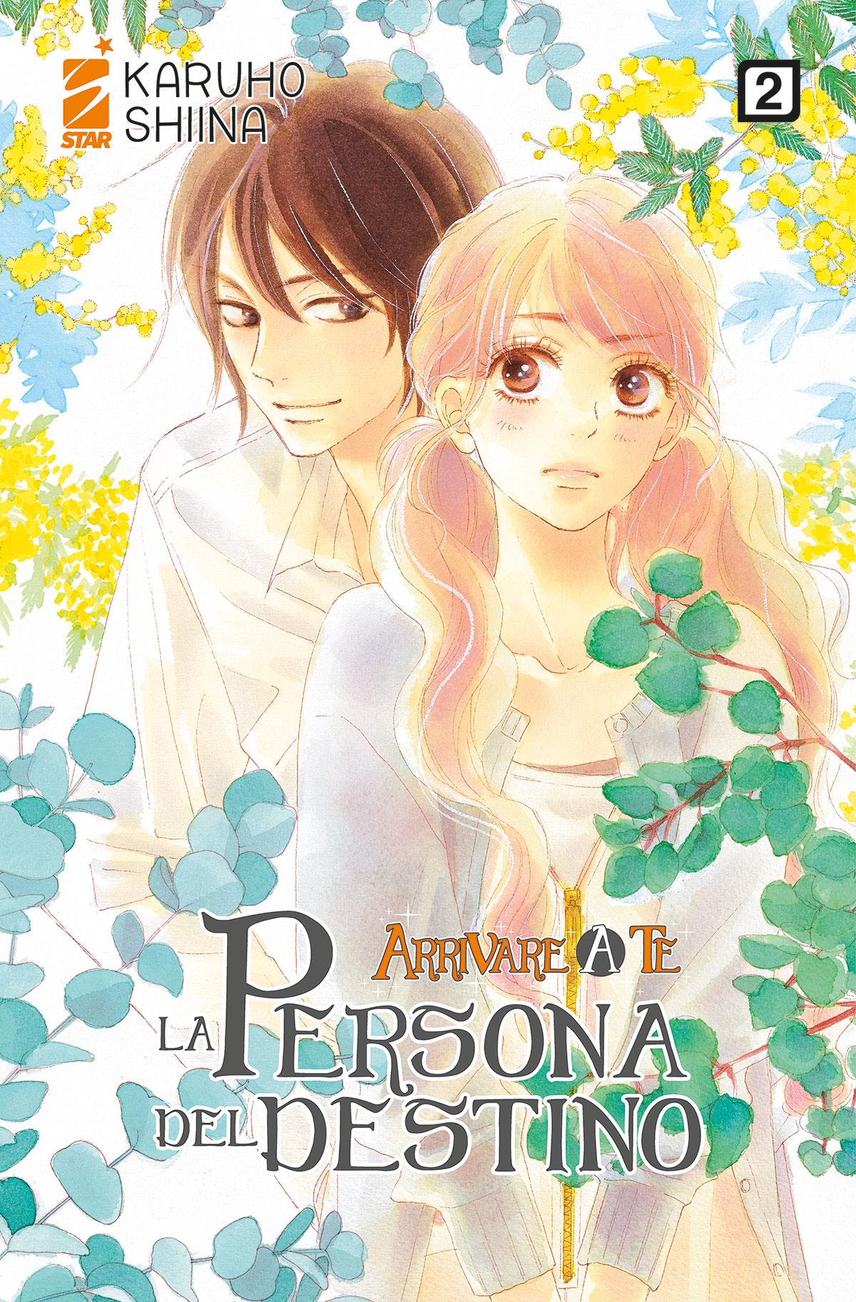 Arrivare a Te la Persona del Destino Vol. 2