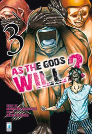 As the gods will 2 Vol. 3