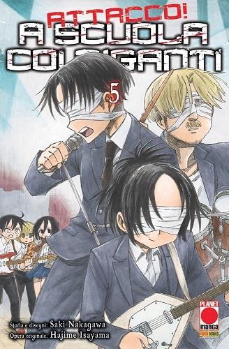 Attacco! A Scuola coi Giganti Vol. 5