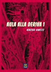Aula alla deriva – 001 Edizioni