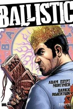 Ballistic Vol. 1