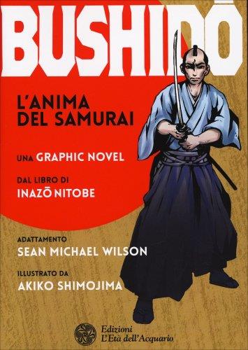 Bushido - L'Anima del samurai Vol. 1