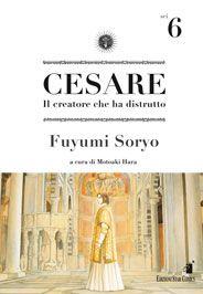 Cesare - Il creatore che ha distrutto Vol. 6