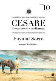 Cesare - Il creatore che ha distrutto Vol. 10