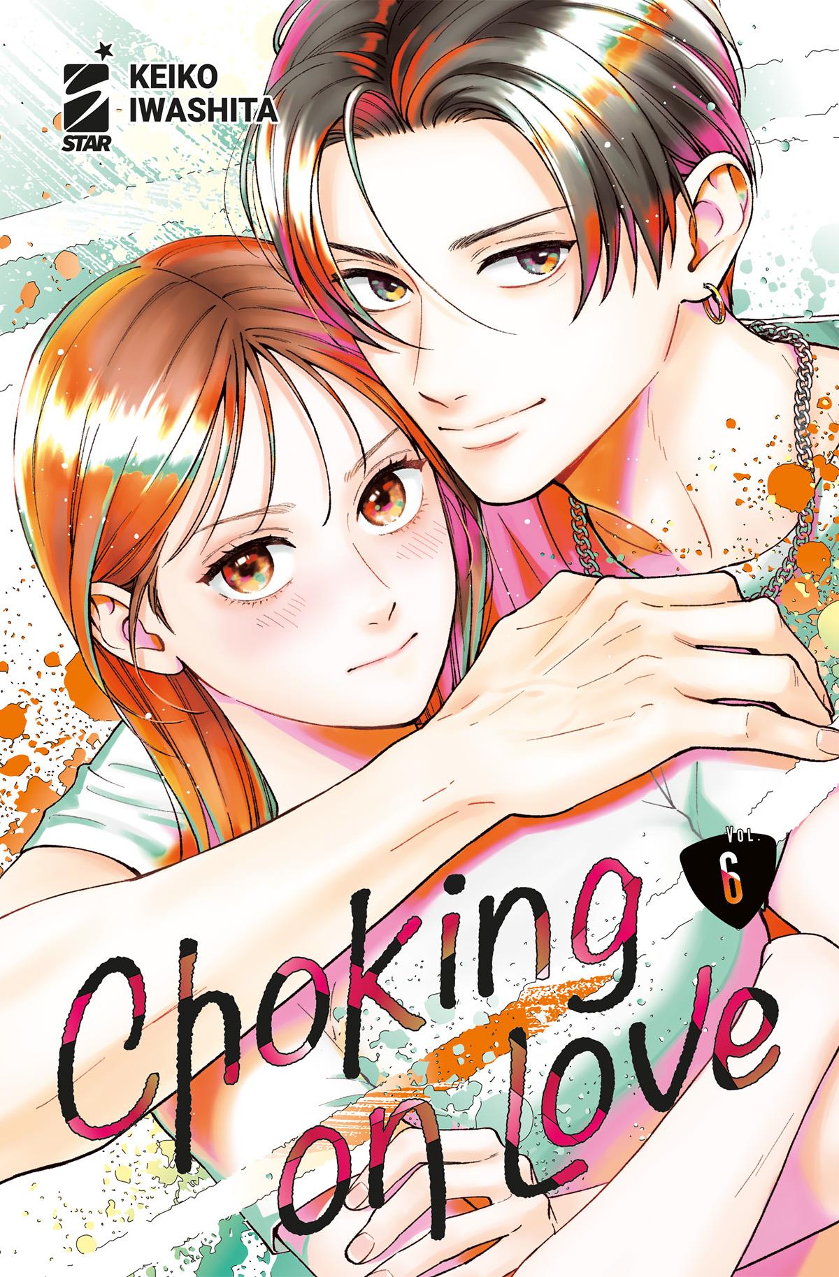 Choking on Love Vol. 6