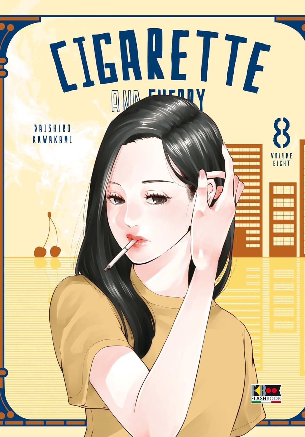 Cigarette & Cherry Vol. 8