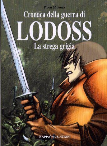 Cronaca della guerra di Lodoss la strega grigia Vol. 1