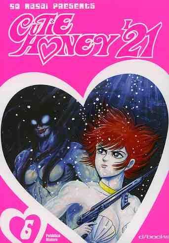Cutie honey '21 Vol. 6