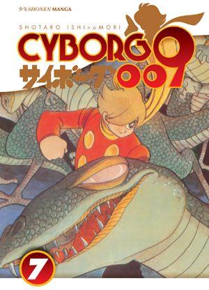 Cyborg 009 Vol. 7