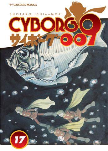 Cyborg 009 Vol. 17