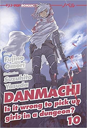 DanMachi - Light novel Vol. 10