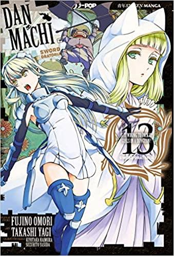 Danmachi: Sword oratoria Vol. 13