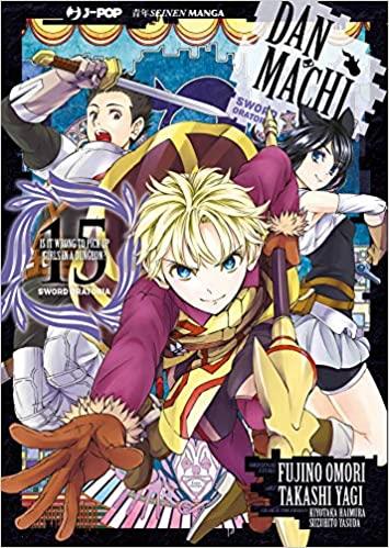 Danmachi: Sword oratoria Vol. 15