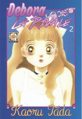 Debora la rivale - Edizione edicola Vol. 2