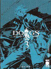 Dogs pallottole & sangue Vol. 3