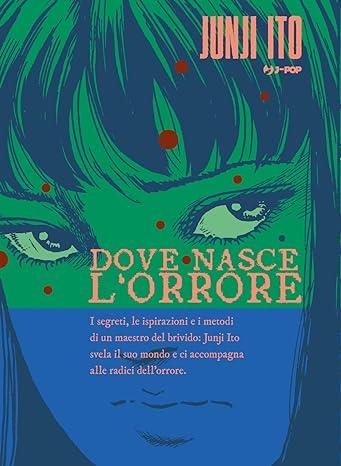 Dove nasce L'Orrore Vol. 1