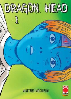 Dragon head – Panini comics Vol. 1
