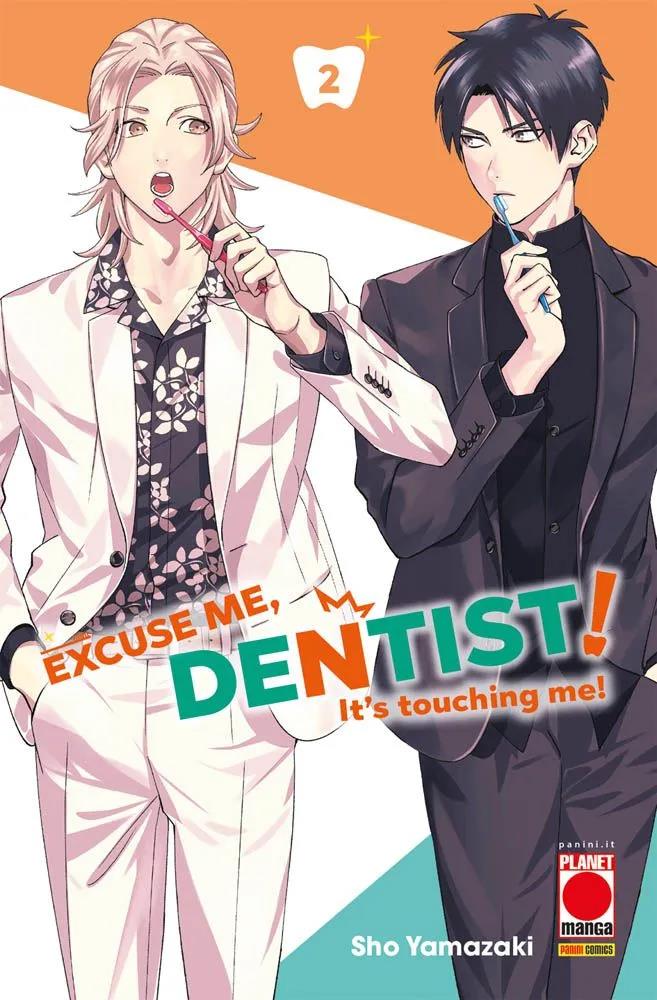 Excuse me, dentist! It's touching me! Vol. 2