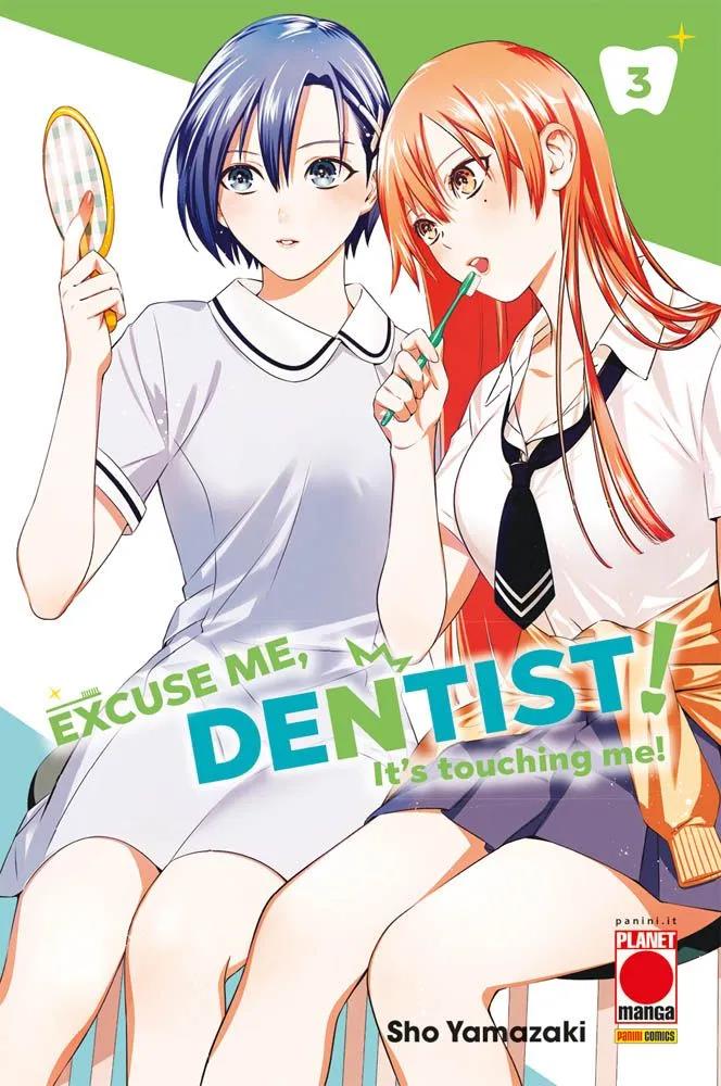 Excuse me, dentist! It's touching me! Vol. 3