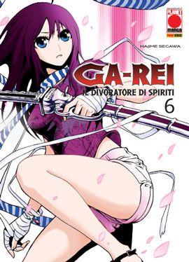 Ga-rei il Divoratore di Spiriti Vol. 6