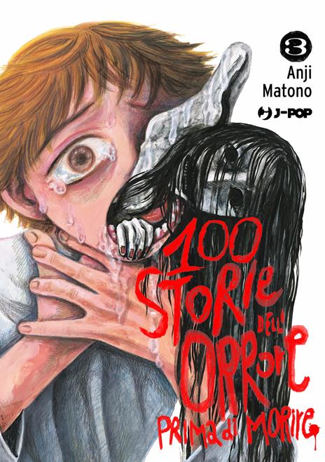 100 Storie dell'orrore prima di morire Vol. 3