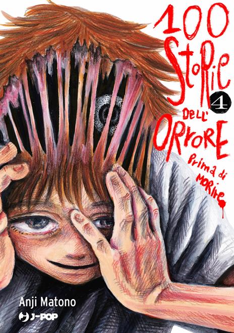 100 Storie dell'orrore prima di morire Vol. 4