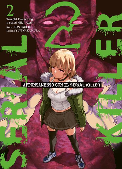 Appuntamento con il serial killer Vol. 2