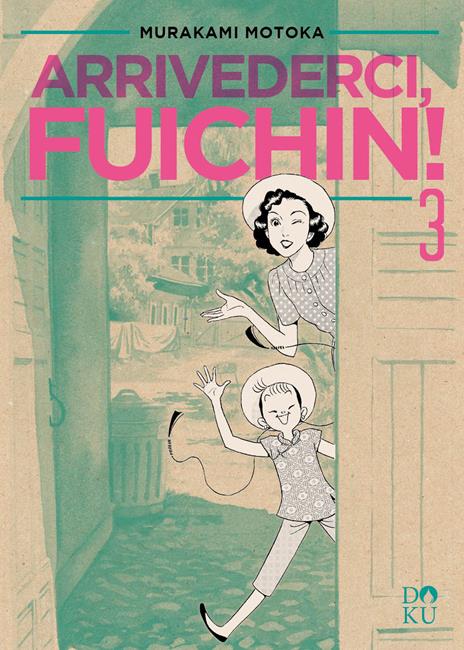 Arrivederci, fuichin! Vol. 3