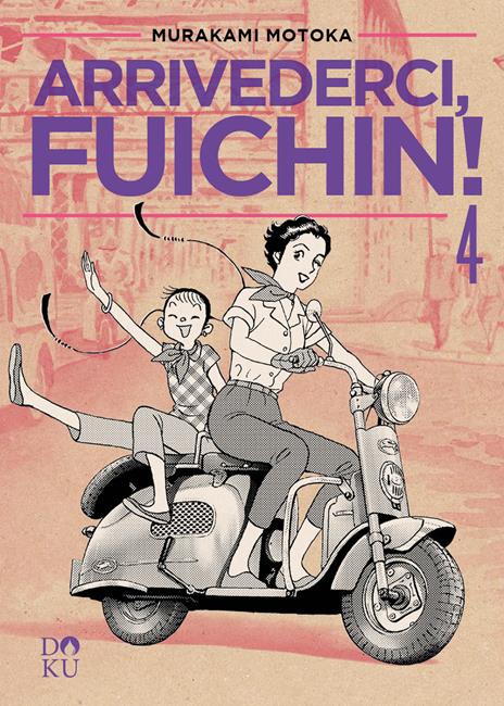 Arrivederci, fuichin! Vol. 4