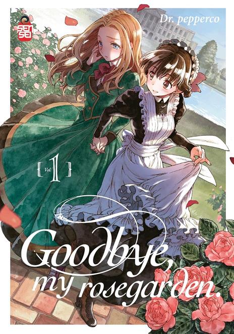 Goodbye, my rosegarden